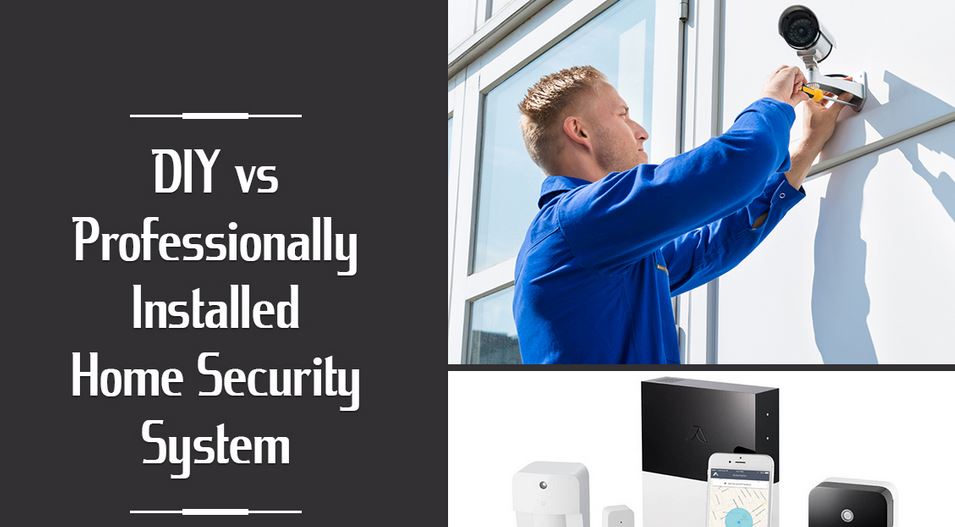 Professionally Installed vs DIY Security Systems