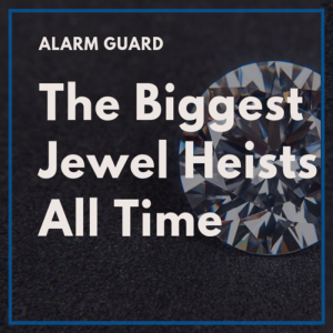 The Biggest Jewel Heists of All Time